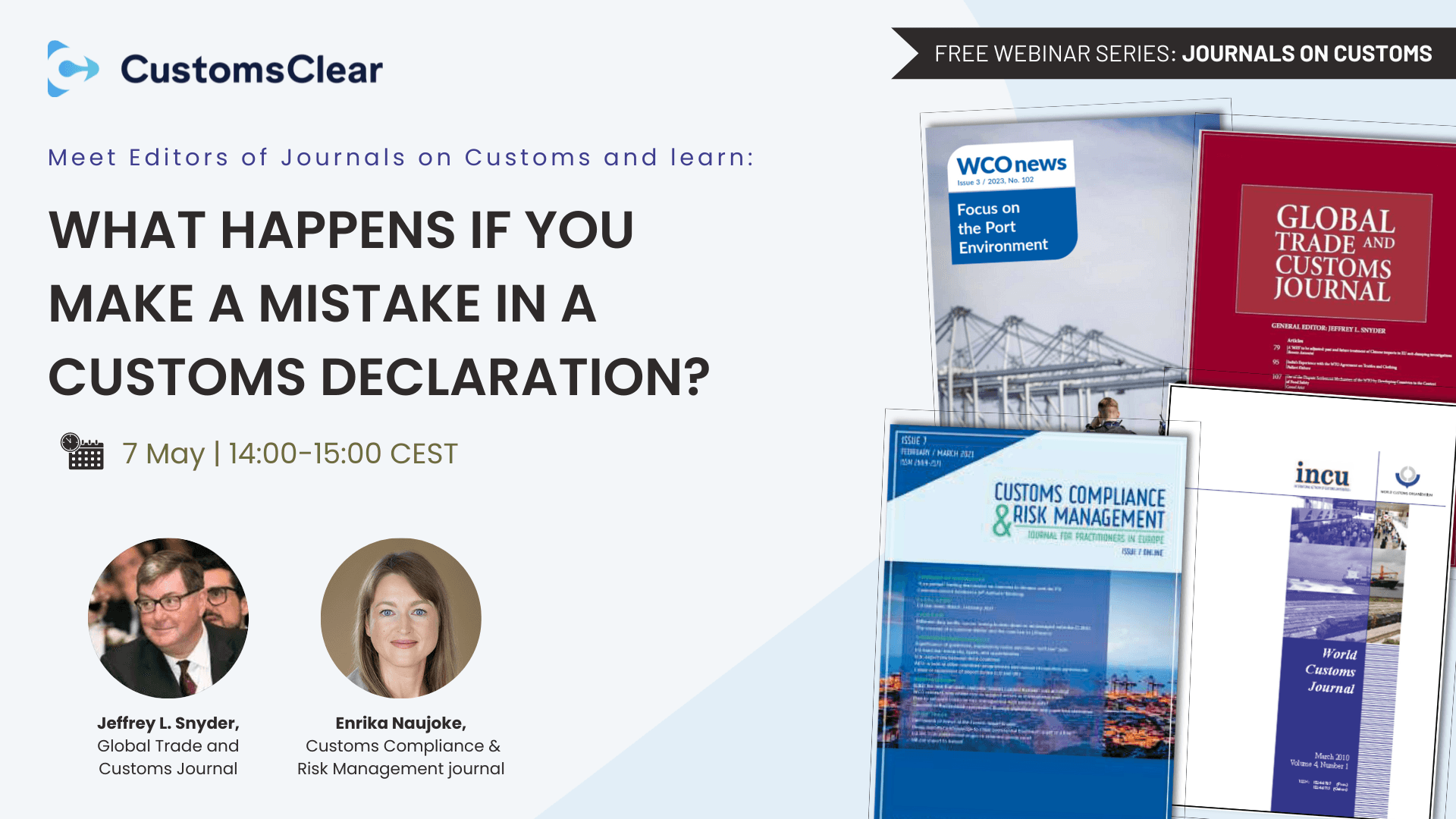 What happens if you make a mistake in a customs declaration?