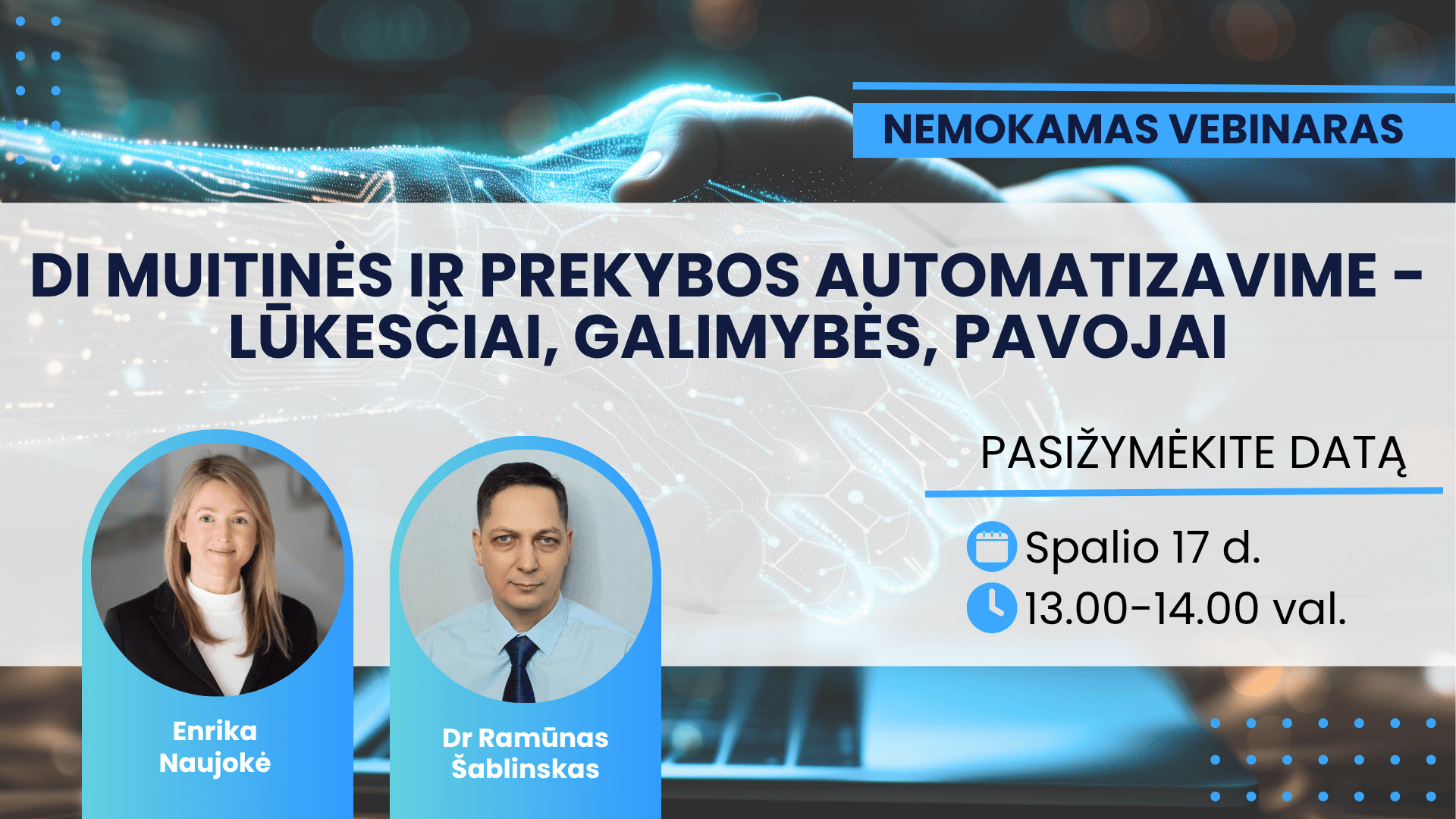 DI muitinės ir prekybos automatizavime - lūkesčiai, galimybės, pavojai