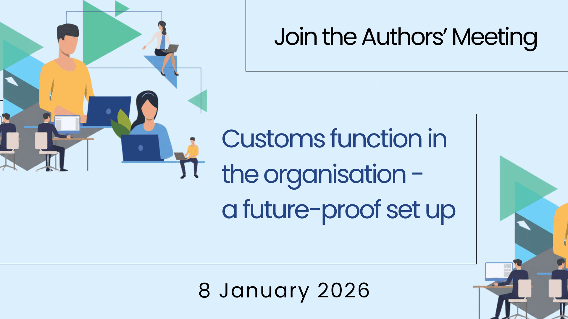 Customs function in the organisation - a future-proof set up