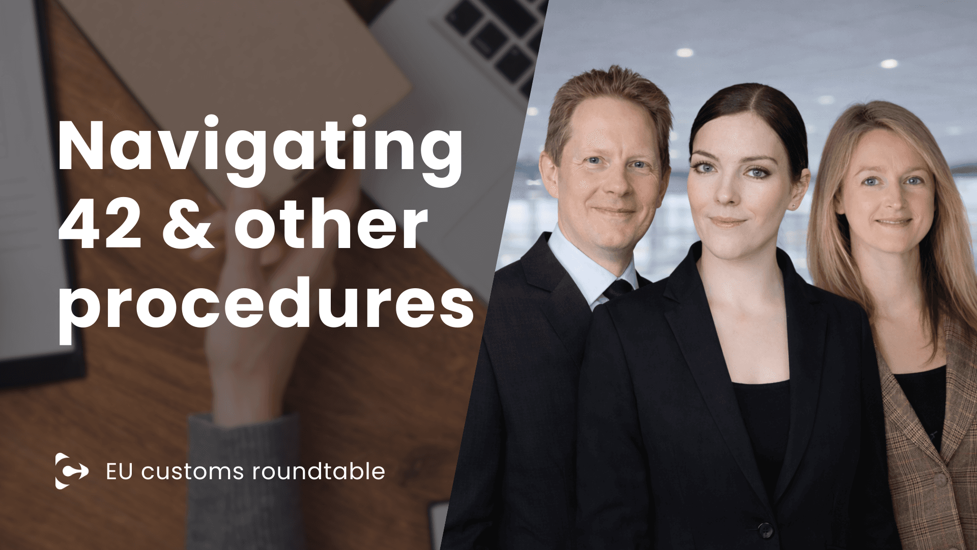 Navigating 42 and other customs procedures in EU member states