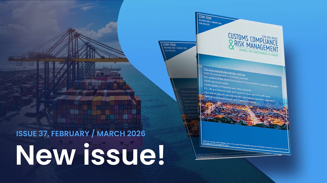 NEW! Issue 37 of the Customs Compliance & Risk Management (CCRM) journal