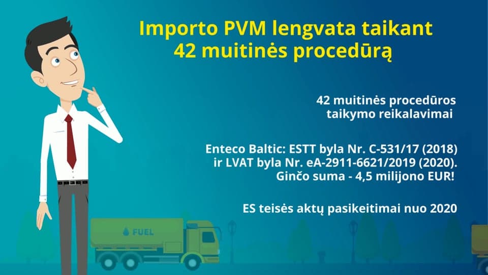 Importo PVM lengvata taikant 42 muitinės procedūrą