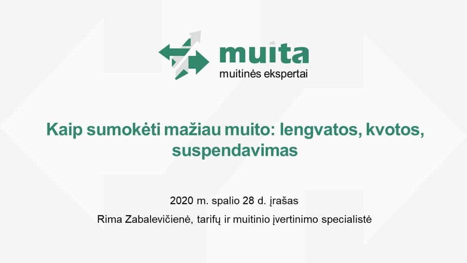 Kaip sumokėti mažiau muito: lengvatos, kvotos, suspendavimas