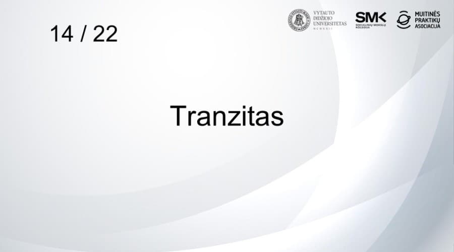 14 / 22 Tranzitas