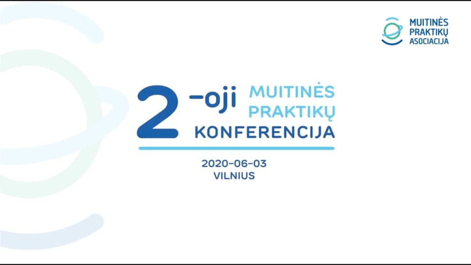 2-oji Muitinės praktikų konferencija 2020-06-03