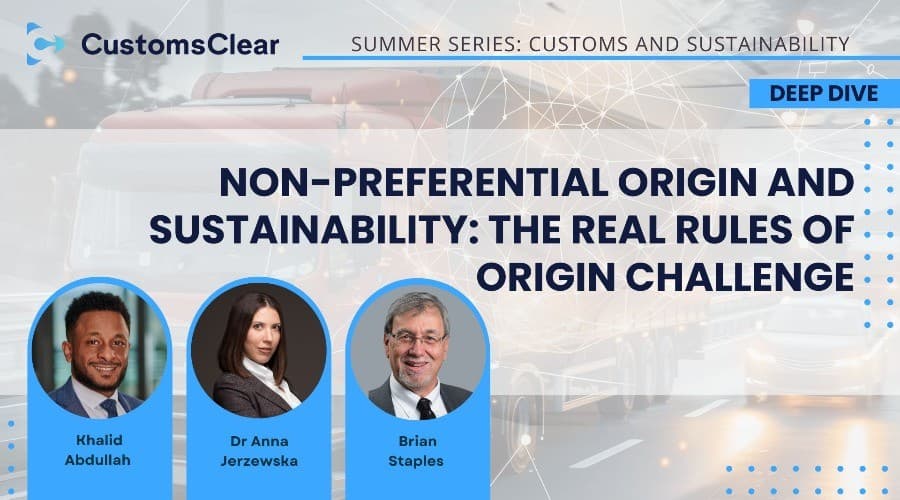 1/8 Non-preferential origin and sustainability: the real rules of origin challenge