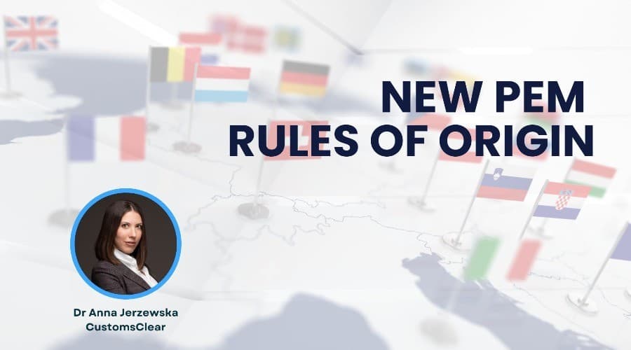 7/8 New PEM rules of origin
