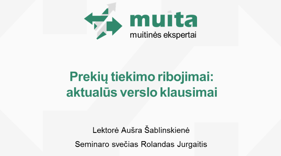 Prekių tiekimo ribojimai: aktualūs verslo klausimai