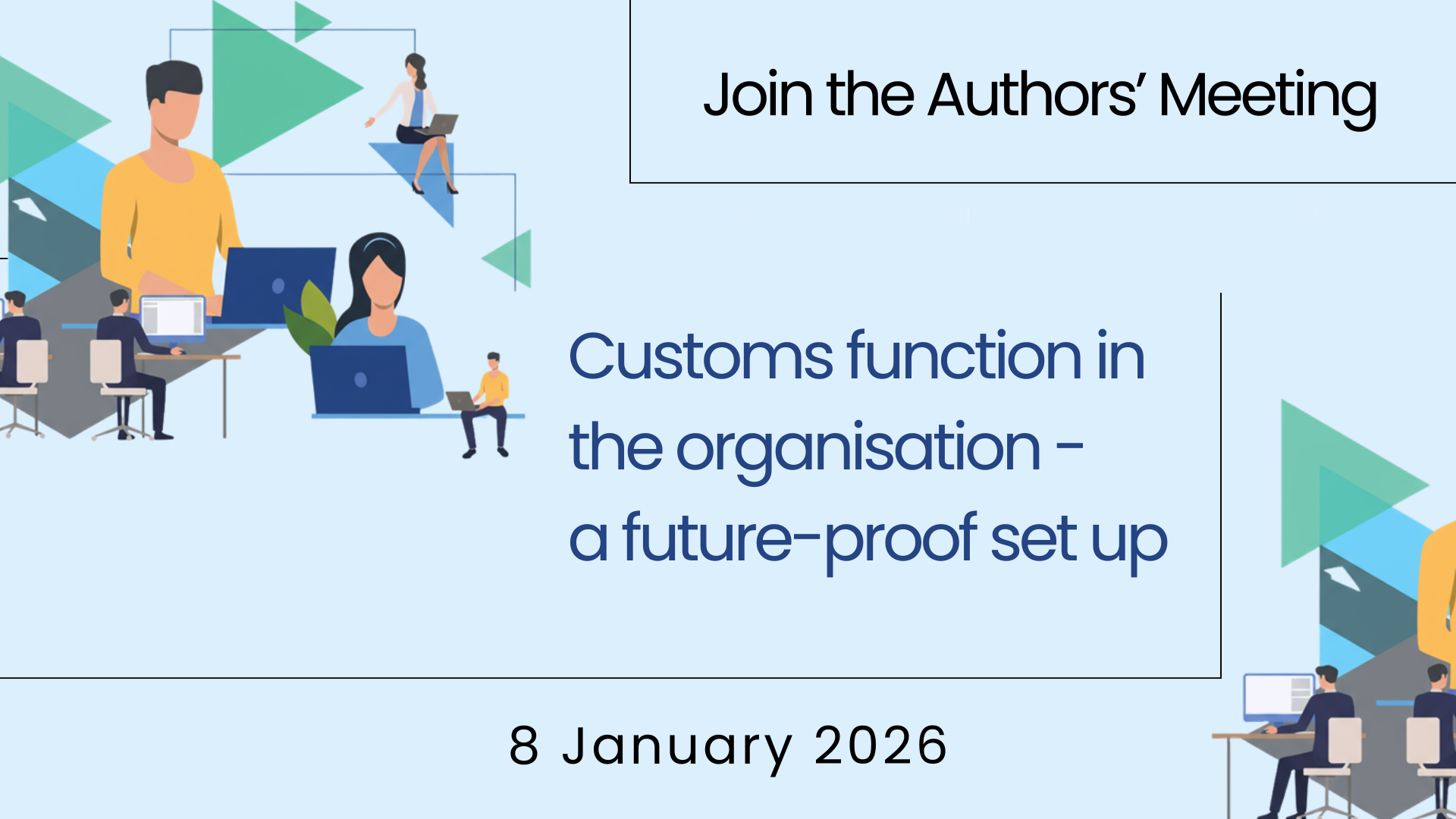 Customs function in the organisation - a future-proof set up